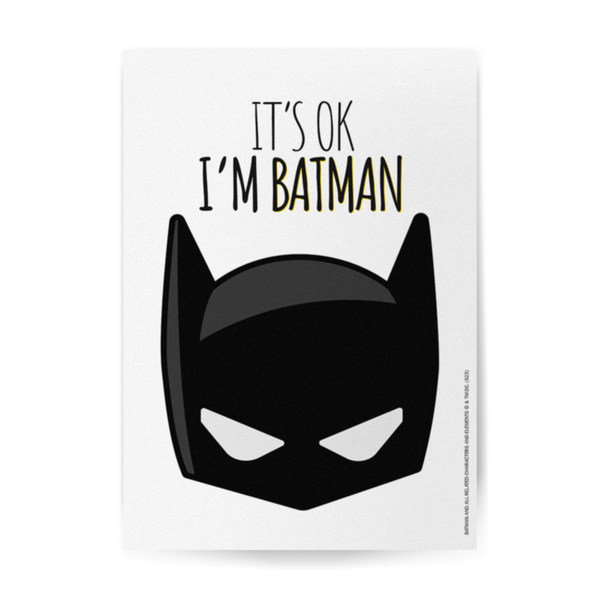 Plakat It's Ok I'm Batman 001 DC Biały